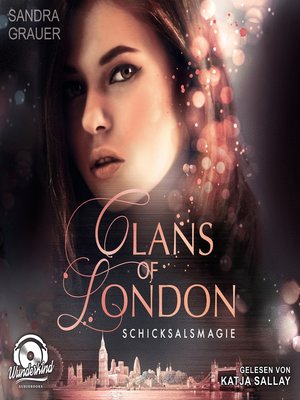 cover image of Schicksalsmagie--Clans of London, Band 2